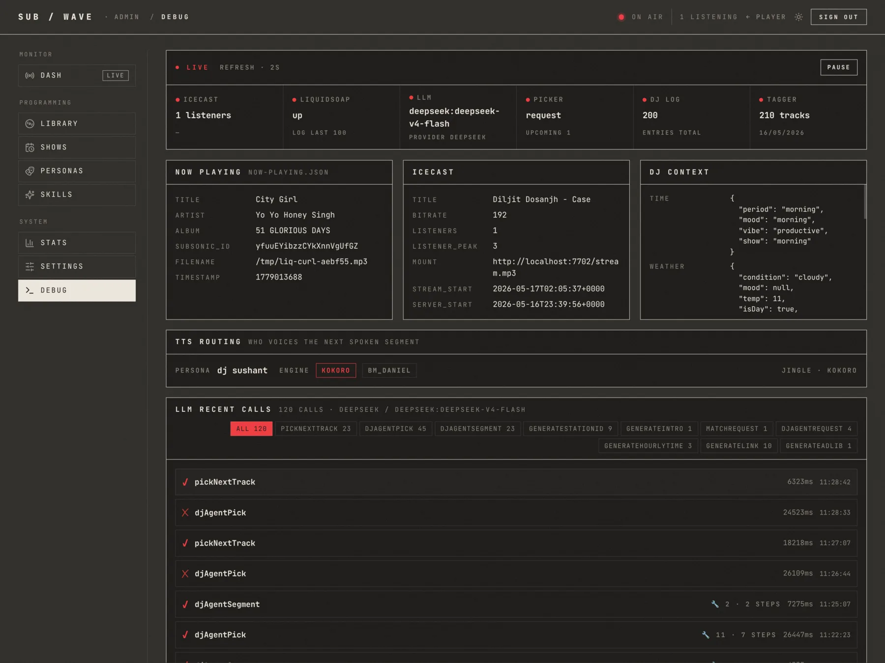 Debug: a health strip, Liquidsoap logs, and recent LLM calls — refreshed live.